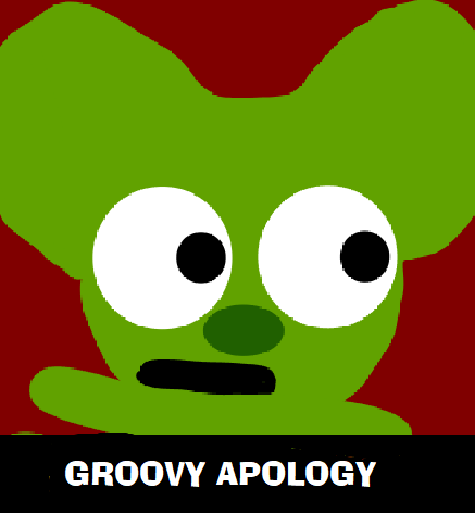 Groovy Apology