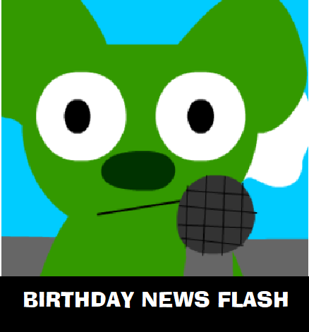 Birthday News Flash